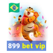 899 bet vip